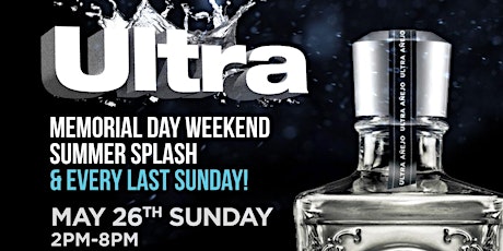 Ultra Memorial Day Weekend Pool Party sponsored by Herradura Tequila primary image