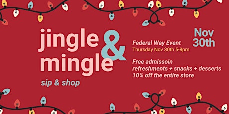 Jingle & Mingle at Watson's of Federal Way - Nov 30th primary image