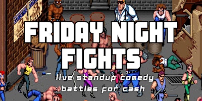 Imagem principal do evento Friday Night Fights - Live Standup Comedy Battles