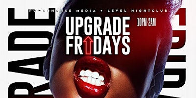 UPGRADE FRIDAYS AT LEVEL HOUSTON 9870 WESTPARK DR 