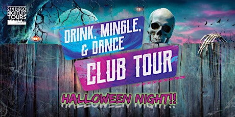 San Diego Halloween Night Club Tour (4 clubs included) primary image