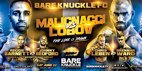 Bare Knuckle Fighting Championship 6: Malignaggi vs. Lobov