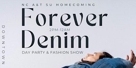 Brown Sugar Fashion Gala: Forever Denim-NC A&T SU Homecoming primary image