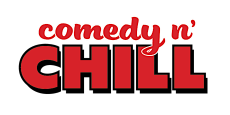 Comedy n' Chill