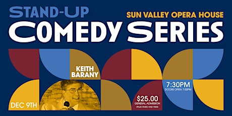 Immagine principale di Sun Valley's Stand-Up Comedy Series with Keith Barany 