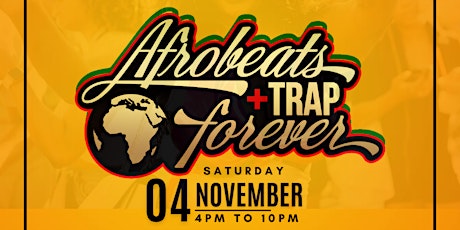 Primaire afbeelding van Afrobeats & Trap Forever: November Edition