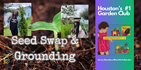 "Earth Day" Seed Swap & Grounding Party