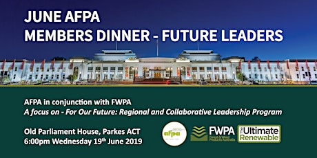 June AFPA Members Dinner - Future Leaders primary image