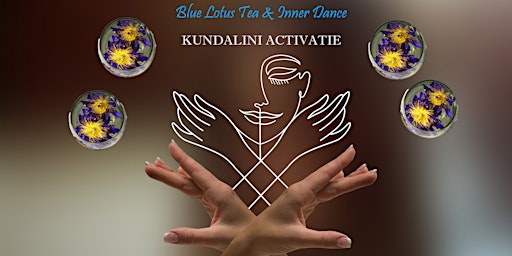 Blauwe Lotus & Kundalini activatie ~ 2 faciliators primary image
