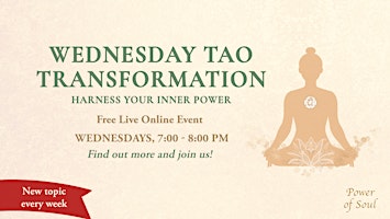Primaire afbeelding van Wednesday Tao Transformation - Free Event