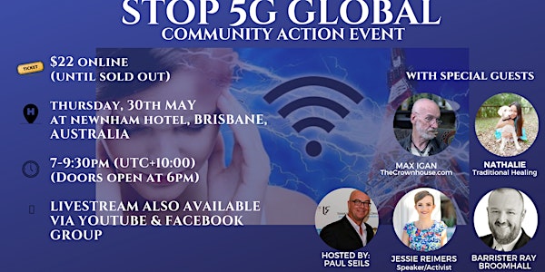 STOP 5G Brisbane - Community Action - Ray Broomhall, Max Igan & Paul Seils