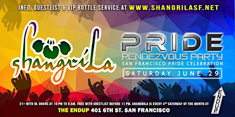 ShangriLa - Saturday June 29 - SF PRIDE RENDEZVOUS
