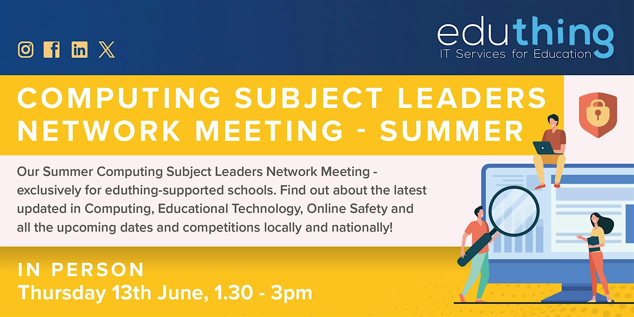 Computing Subject Leaders Network Meeting – Summer