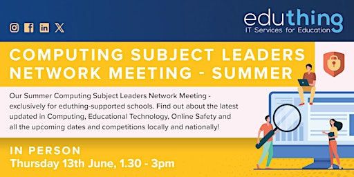 Imagem principal do evento Computing Subject Leaders Network Meeting - Summer