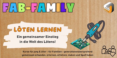 Hauptbild für FabLabKids: FabFamily - Löten lernen!