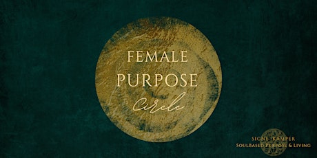 Hauptbild für FEMALE PURPOSE CIRCLE - kostenloser SchnupperAbend