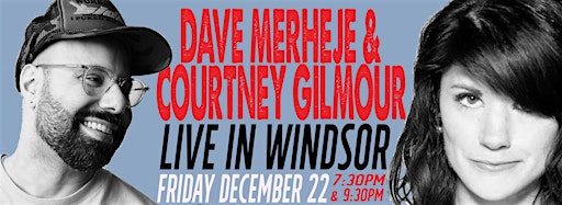 Collection image for Dave Merheje & Courtney Gilmour Live in Windsor!