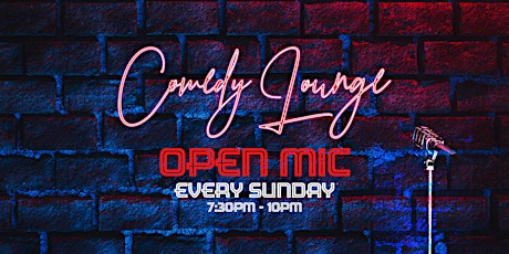 Comedy Lounge Open Mic Sundays