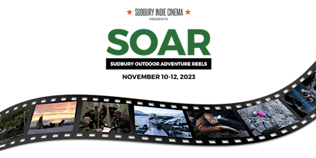 Primaire afbeelding van SOAR Film Fest (Sudbury Outdoor Adventure Reels)