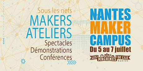 Nantes Maker Campus - Soirée de présentation #3
