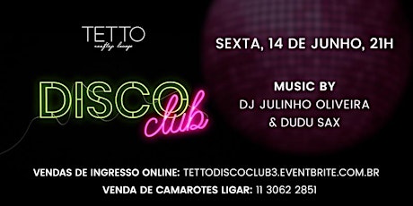Imagem principal do evento  Tetto Disco Club
