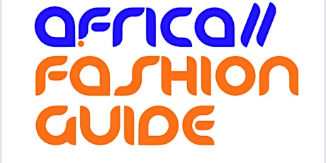 Hauptbild für Africa Fashion Guide and Africa Fashion Week London Conference 2023