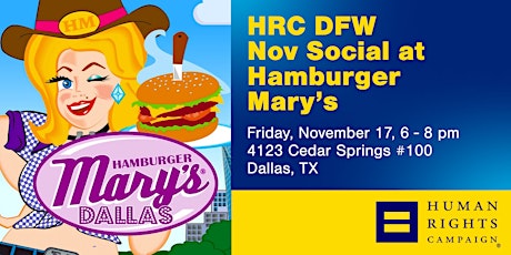 HRC DFW November Social @ Hamburger Mary's primary image
