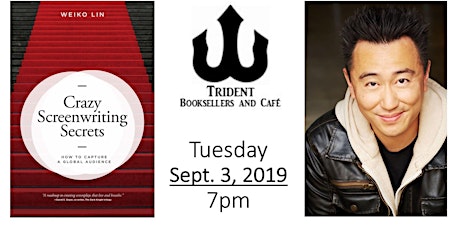 Meet Author Weiko Lin: Crazy Screenwriting Secrets at Trident, Boston primary image