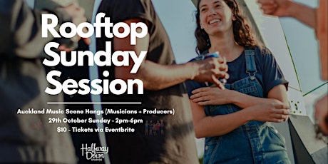 Imagem principal do evento Rooftop Sunday Session - hosted by Halfway Down St
