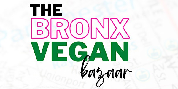 The Bronx Vegan Bazaar