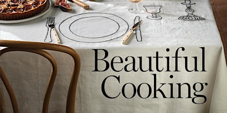 Imagem principal do evento Recipes for a Lifetime of Beautiful Cooking with Danielle Alvarez