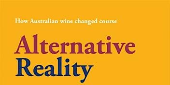Alternative Reality: how Australian wine changed course primary image