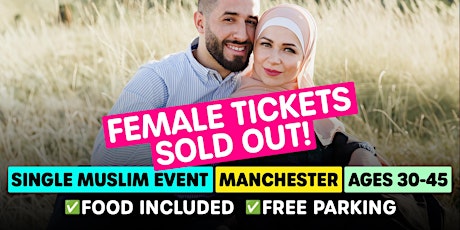 Muslim Marriage Events Manchester - Ages 30-45 primary image