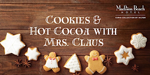 Image principale de Cookies & Storytime with Mrs. Claus at Madison Beach Hotel