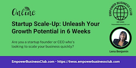 Startup Scale-Up: Unleash Your Growth Potential in 6 Weeks [ONLINE] primary image