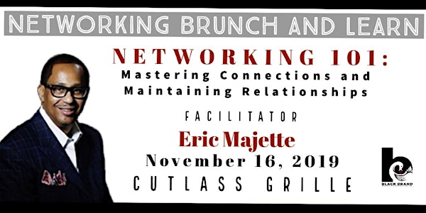 NetworkingBrunch and Learn
