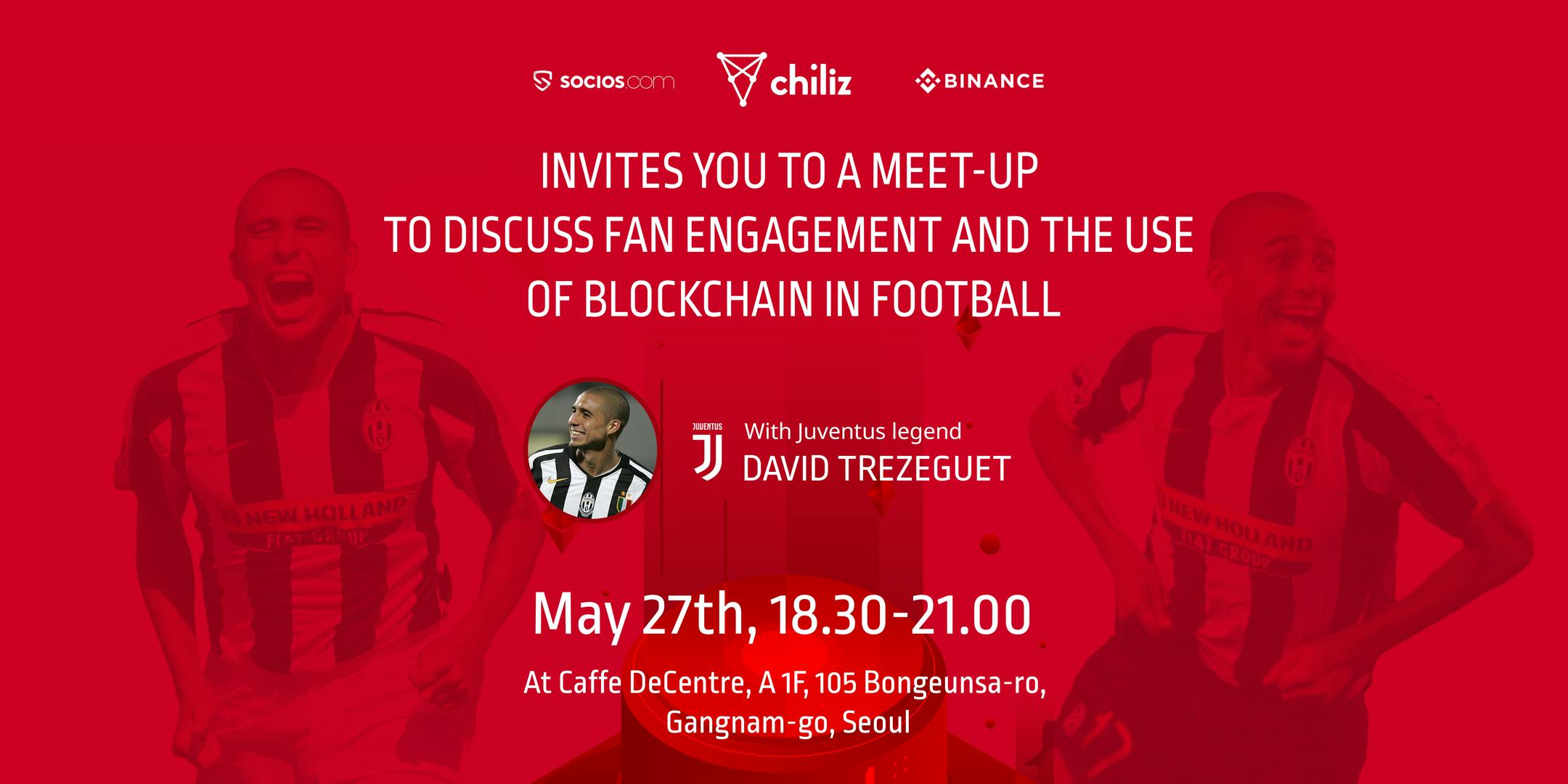 Chiliz Seoul Meet-up w/ Juventus David Trezeguet