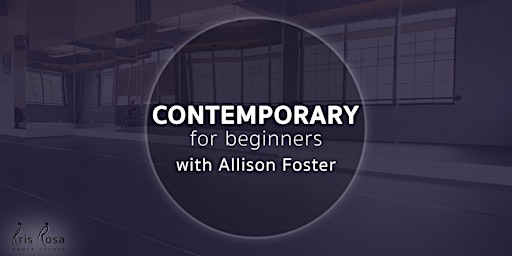 Primaire afbeelding van Contemporary for Beginners with Allison Foster