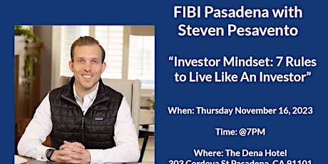 Imagem principal de FIBI Pasadena - Investor Mindset: 7 Rules to Live Like An Investor