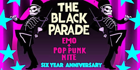 THE BLACK PARADE [EMO + POP PUNK NITE] SIX YEAR ANNIVERSARY primary image
