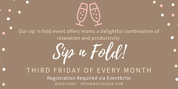 Sip 'n Fold - 3rd Friday of Every Month