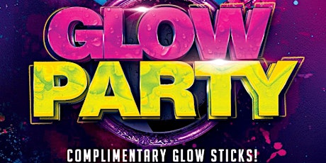 Glow Party (18+) @ Fiction // Fri May 24 | Ladies FREE Before 11PM, $5 Drinks & $300 Booths primary image
