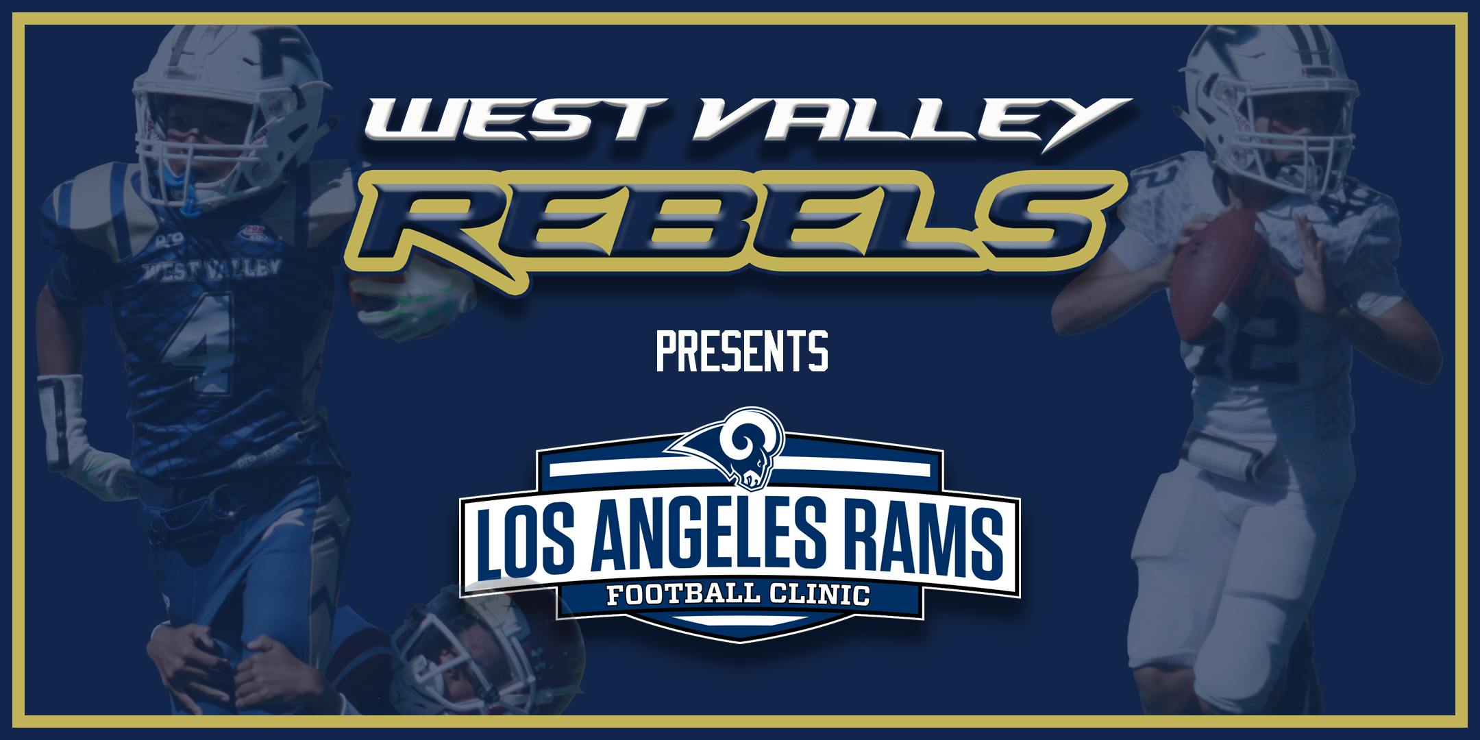 West Valley Rebels Presents Los Angeles Rams Football Clinic - 25 JUN 2019