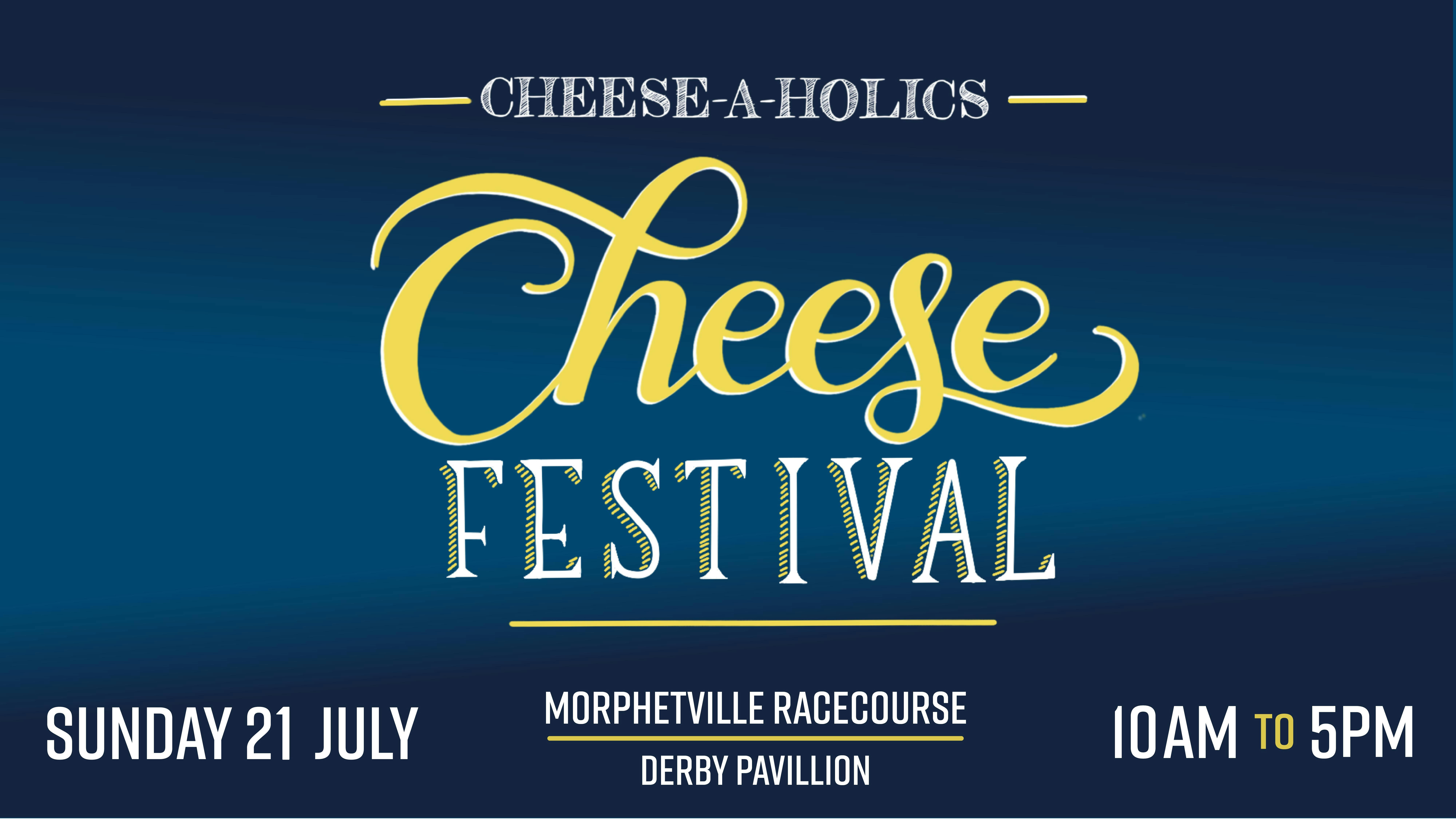 Cheese-A-Holics Cheese Festival 2019