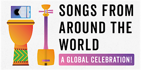 Primaire afbeelding van Songs From Around The World: A Global Celebration