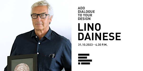 IAAD. | ADD DIALOGUE TO YOUR DESIGN - LINO DAINESE