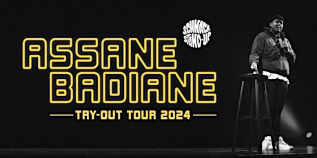 Hauptbild für SCHNACK Stand-Up Comedy präsentiert: ASSANE BADIANE "Try Out Tour"