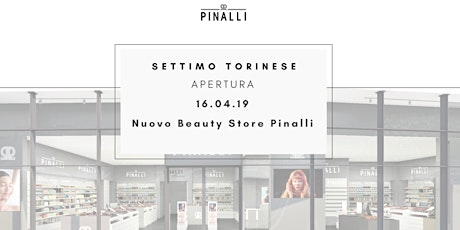 Immagine principale di Pinalli: Nuovo Beauty Store a Settimo Torinese  