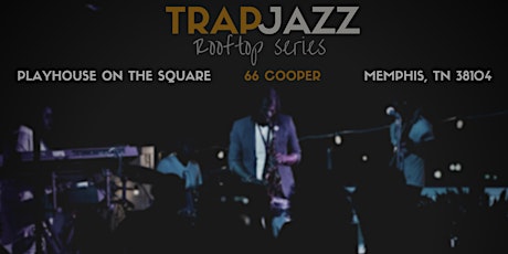 TrapJazz Rooftop July 20 primary image