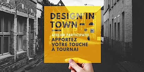 Primaire afbeelding van Design’IN Town Tournai 